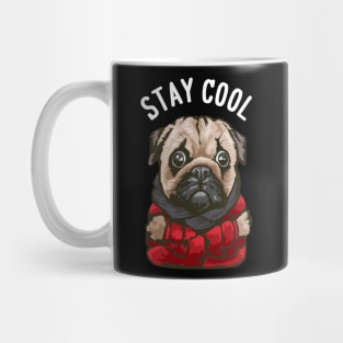 Stay cool pug dog Mug